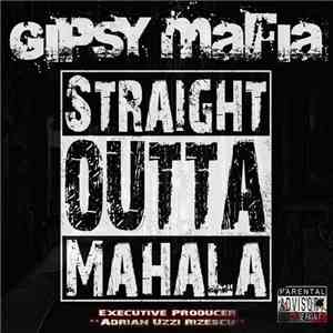 Gipsy Mafia - Straight Outta Mahala download flac