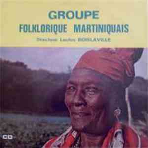 Groupe Folklorique Martiniquais - Groupe Folklorique Martiniquais download flac