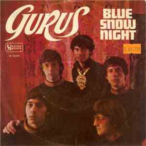 Gurus - Blue Snow Night / Come Girl download flac