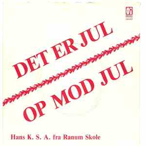Hans K.S.A. Fra Ranum Skole - Det Er Jul download flac