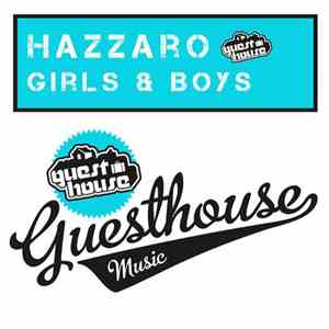 Hazzaro - Girls And Boys download flac