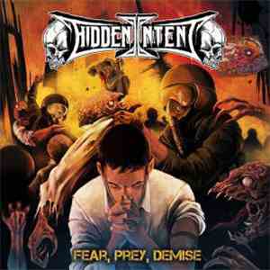 Hidden Intent - Fear, Pray, Demise download flac
