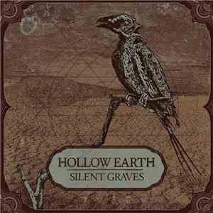 Hollow Earth  - Silent Graves download flac
