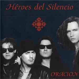 Héroes Del Silencio - Oracion download flac