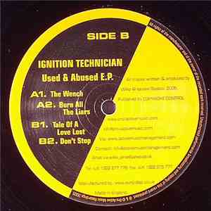 Ignition Technician - Used & Abused E.P. download flac