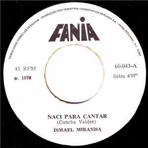 Ismael Miranda - Nací Para Cantar download flac