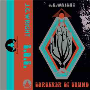J. G. Wright - Sorcerer Of Sound download flac