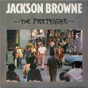 Jackson Browne - The Pretender FLAC album