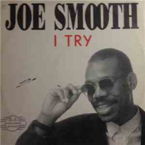 Joe Smooth - I Try / Promised Land (New Remix) FLAC album