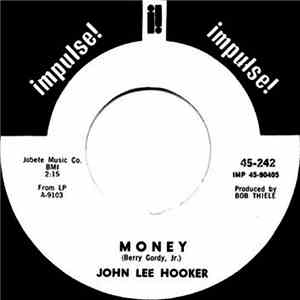 John Lee Hooker - Money / Bottle Up And Go download flac