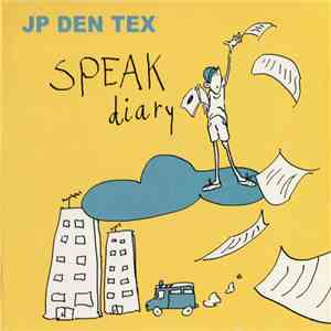 JP den Tex - Speak Diary download flac