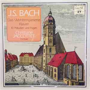 J.S. Bach, Christiane Jaccottet - Das Wohltemperierte Klavier download flac