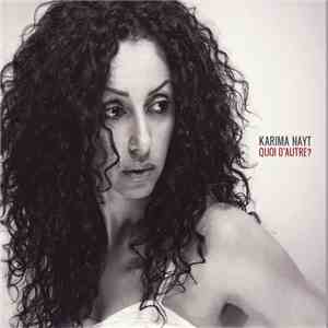 Karima Nayt - Quoi D'Autre? download flac