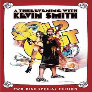 Kevin Smith - Sold Out: A Threevening With Kevin Smith download flac