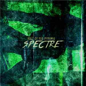 Kult Of Red Pyramid - Spectre download flac