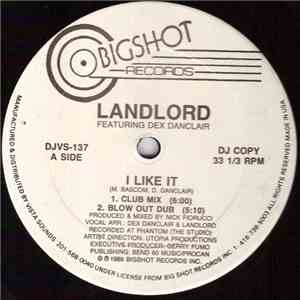 Landlord  Featuring Dex Danclair - I Like It download flac