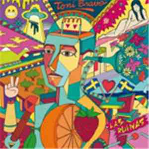 Las Ruinas - Toni Bravo download flac