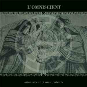 L'omniscient - Omniscient Et Omnipotent download flac