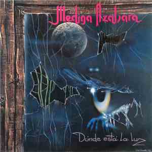 Medina Azahara - Donde Esta La Luz download flac
