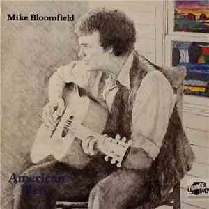 Mike Bloomfield - American Hero download flac
