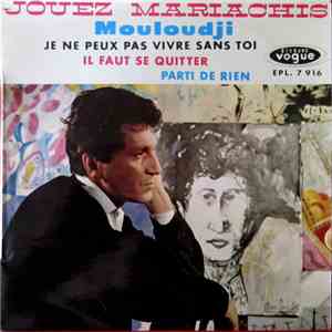 Mouloudji - Jouez Mariachis download flac