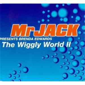 Mr Jack Presents Brenda Edwards - The Wiggly World II download flac