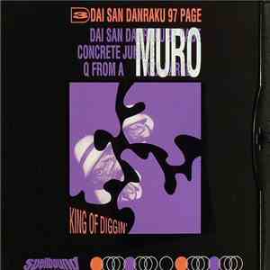 Muro (King Of Diggin') - Dai San Danraku 97 Page download flac