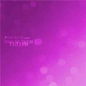 One Of Them - 11:11 PM download flac