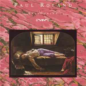 Paul Roland - Strychnine download flac