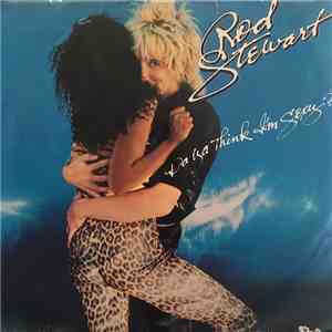 Rod Stewart - Da Ya Think I'm Sexy? download flac