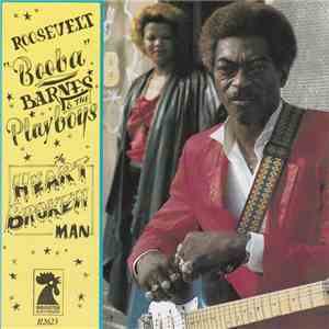 Roosevelt "Booba" Barnes & The Playboys - The Heartbroken Man download flac