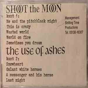 Shoot The Moon  / The Use Of Ashes - Untitled download flac