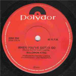 Solomon King - When You've Gotta Go download flac