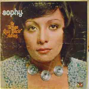 Sophy  - Te Tengo Que Decir Adios download flac