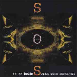 S.O.S  - Dayan Bekle download flac