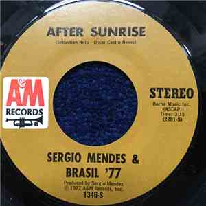 Sérgio Mendes & Brasil '77 - After Sunrise / The Crab download flac