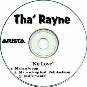 Tha' Rayne - No Love download flac