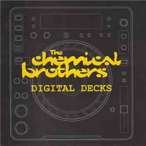 The Chemical Brothers - Digital Decks download flac