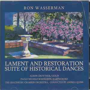 The Gracemusic Chamber Orchestra - Lament And Restoration, Suite Of Historical Dances download flac