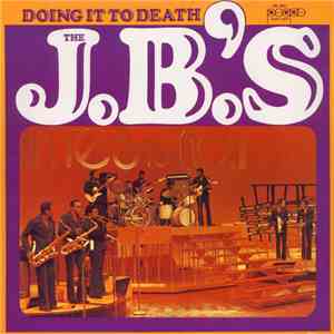 The J.B.'s - Doing It To Death download flac