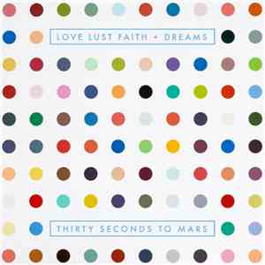 Thirty Seconds To Mars - Love Lust Faith + Dreams download flac