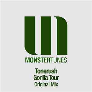Tonerush - Gorilla Tour download flac