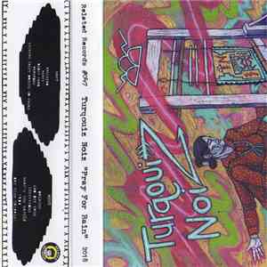 Turqouiz Noiz - Pray For Rain FLAC album