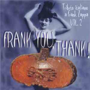 Various - Frank You, Thank! Tributo Italiano A Frank Zappa Vol. 2 download flac