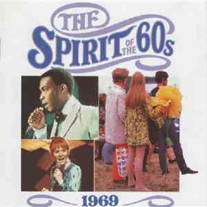 Various - The Spirit Of The 60s: 1969 download flac