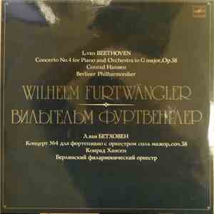 Wilhelm Furtwängler, Ludwig van Beethoven - Concerto No. 4 For Piano And Orchestra In G Major, Op. 58 download flac