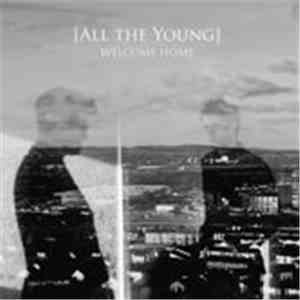 All The Young - Welcome Home download flac