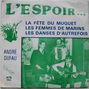 André Dufau - L'espoir download flac