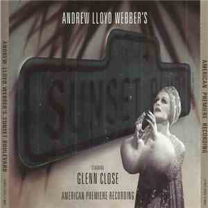 Andrew Lloyd Webber - Sunset Boulevard American Premiere Recording download flac