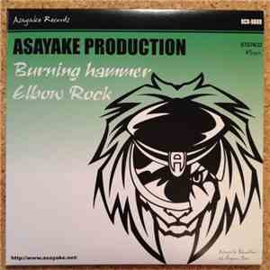 Asayake Production - Burning Hammer / Elbow Rock download flac